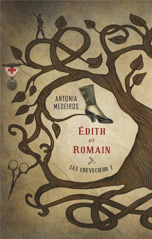Les Crèvecoeur Tome 1 : Edith et Romain