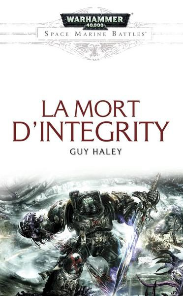 Space Marine Battles : La mort d'Integrity