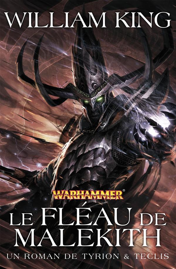 Tyrion et Teclis Tome 3 : Le fléau de Malekith