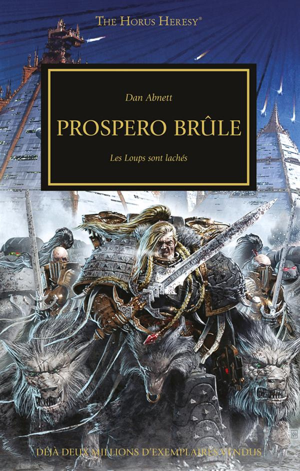 The Horus Heresy : Prospero brûle. Les loups sont lâchés