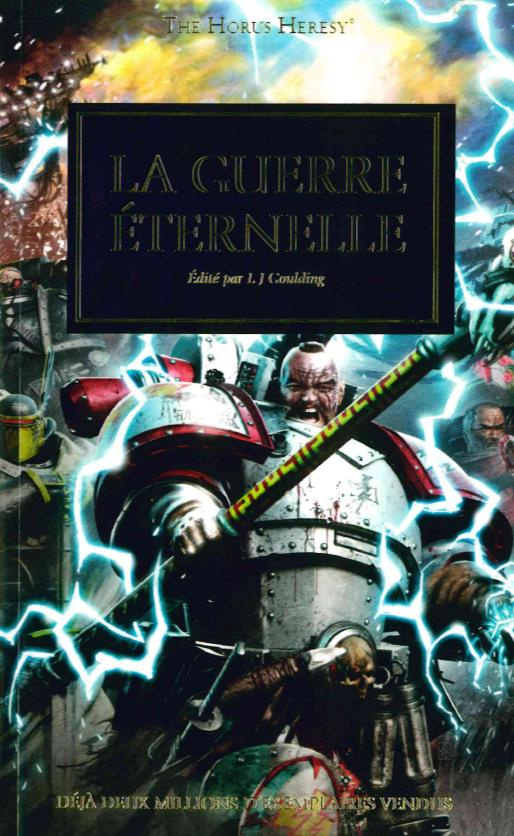 The Horus Heresy : La guerre éternelle