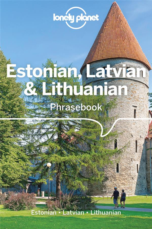 ESTONIAN, LATVIAN & LITHUANIAN PHRASEBOOK 4ED -ANGLAIS-