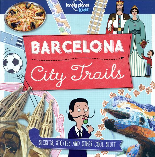 BARCELONA 1ED - CITY TRAILS -ANGLAIS-