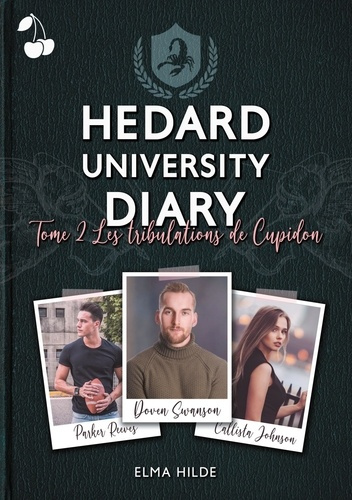 Hedard University Diary Tome 2 : Les tribulations de Cupidon