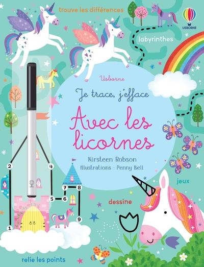 Les licornes. Avec 1 feutre