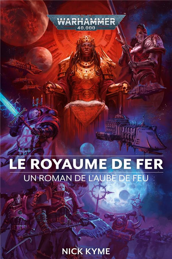 L'aube de feu Tome 5 : Le royaume de fer
