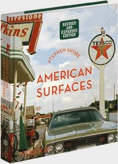 STEPHEN SHORE : AMERICAN SURFACES - REVISED AND EXPANDED EDITION