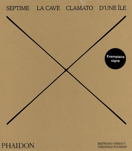 Septime, la cave, clamato, d'une île. Edition limitée