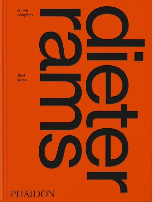 Dieter Rams. Oeuvres complètes