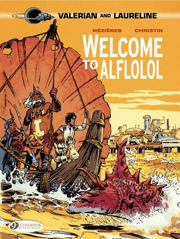VALERIAN AND LAURELINE - TOME 4 WELCOME TO AFLOLOL