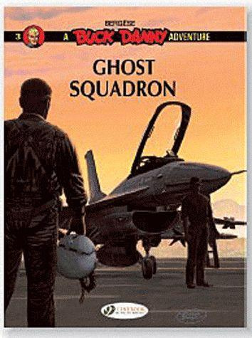 BUCK DANNY - TOME 3 GHOST SQUADRON