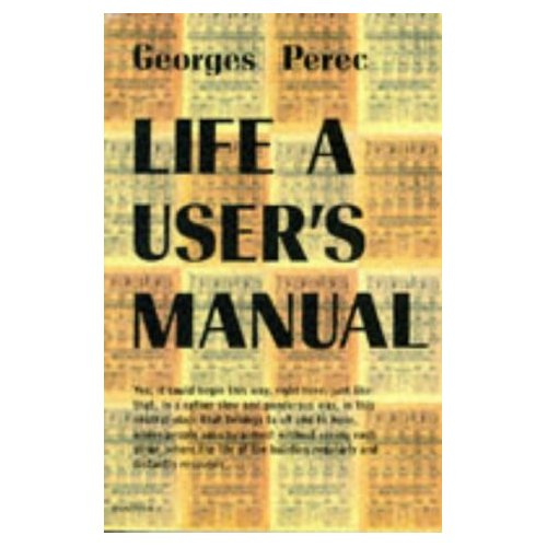 LIFE A USER'S MANUAL LA VIE MODE D'EMPLOI