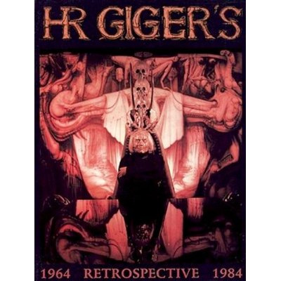 GIGER RETROSPECTIVE 1964-84