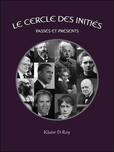 Le cercle des initiés passés et présents