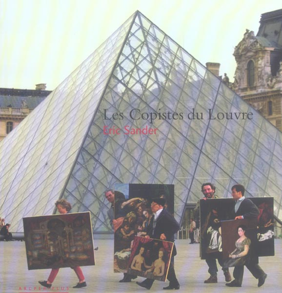 LES COPISTES DU LOUVRE