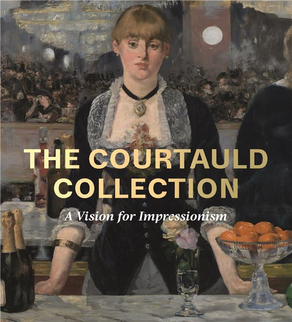 THE COURTAULD COLLECTION - A VISION FO IMPRESSIONISM