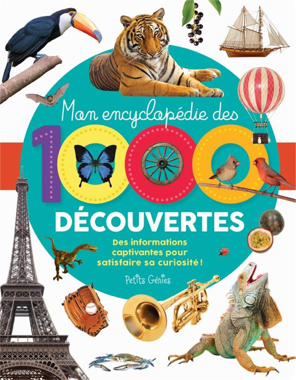 Mon encyclopédie des 1000 découvertes