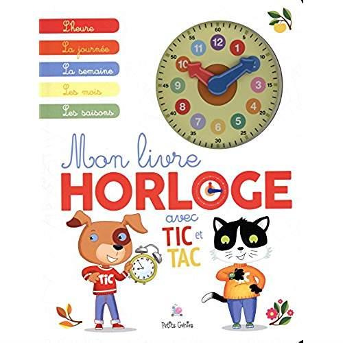 Mon livre horloge avec Tic et Tac
