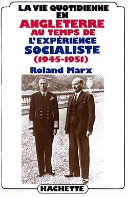 La vie quotidienne en Angleterre au temps de l'expérience socialiste (1945-1951)