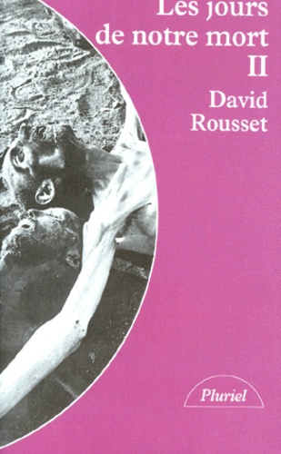 LES JOURS DE NOTRE MORT. Tome 2