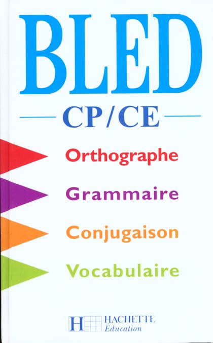 Orthographe, Grammaire, Conjugaison, Vocabulaire CP/CE. Edition 1998