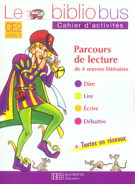 Le Bibliobus n° 8 CE2 : Le joueur de flûte de Hamelin. Cahier d'activités