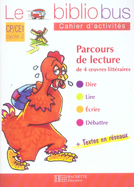 Le Bibliobus n° 11 CP/CE1 Cycle 2 Parcours de lecture de 4 oeuvres littéraires. Cahier d'activités L