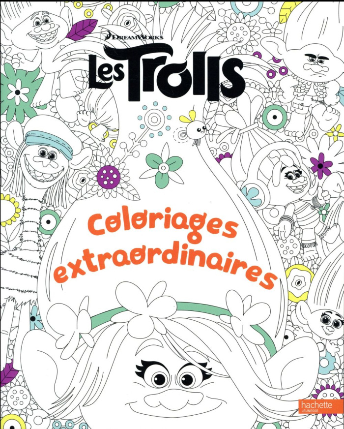 Les trolls coloriages extraordinaires