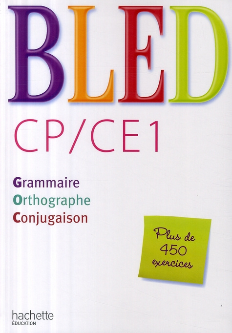 CP/CE1. Grammaire, orthographe, conjugaison, Edition 2009