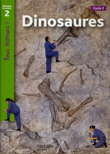 Dinosaures. Niveau de lecture 2, Cycle 2