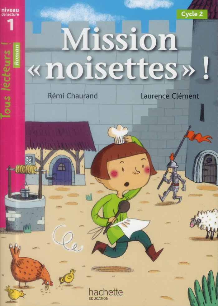 Mission "noisettes" ! Niveau de lecture 1, cycle 2