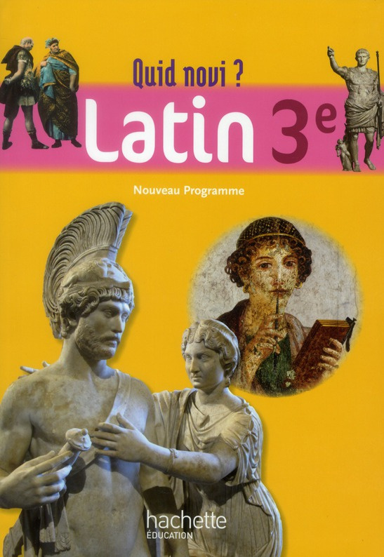 Latin, 3e, Quid novi ? Edition 2012