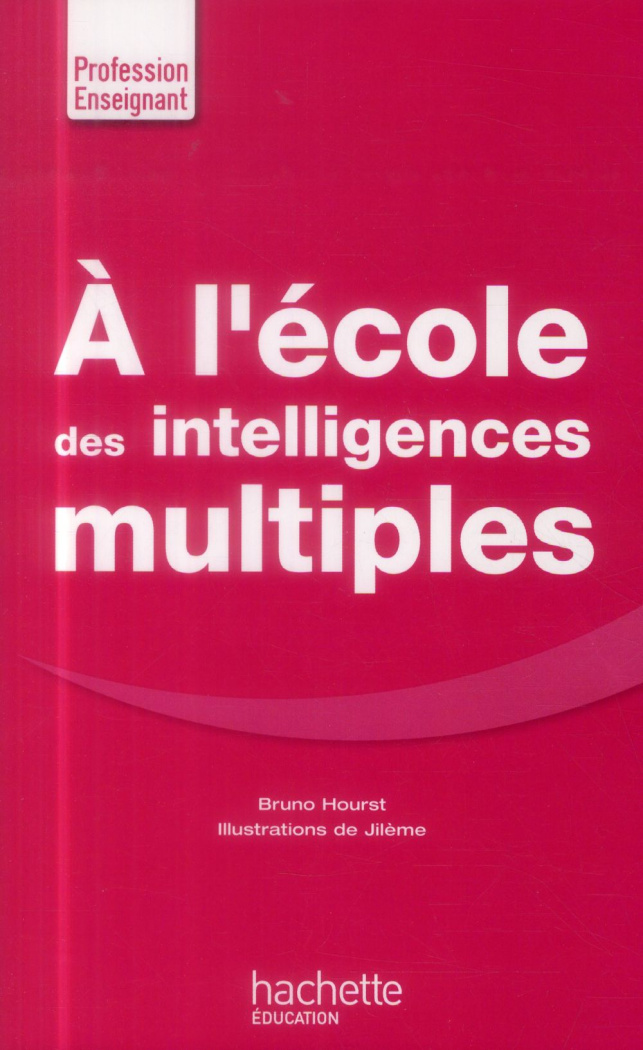A l'école des intelligences multiples