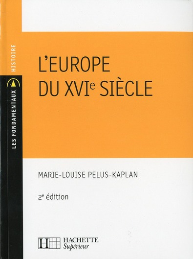 L'Europe du XVIe siècle. 2e édition