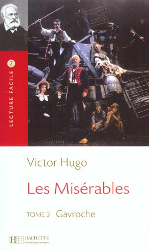 Les Misérables. Tome 3, Gavroche