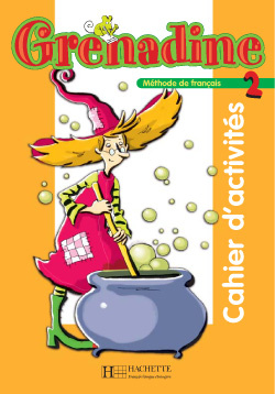 Grenadine 2. Cahier d'activités