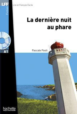 La dernière nuit au phare. Avec 1 CD audio