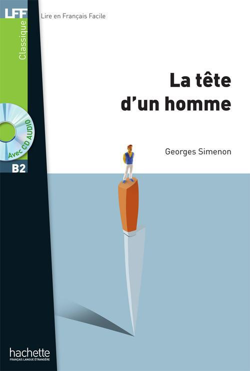 La tête d'un homme. Avec 1 CD audio MP3