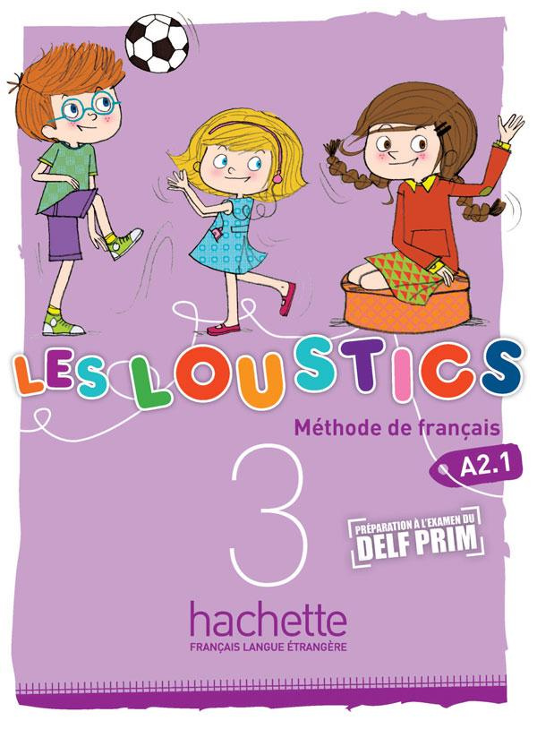 Les loustics 3 A2.1. Livre de l'élève