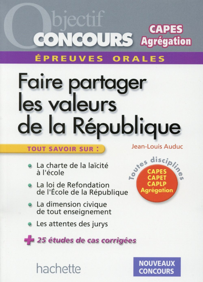 Faire partager les valeurs de la République
