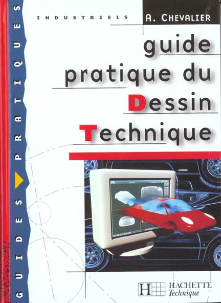 Guide pratique du dessin technique