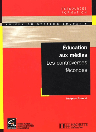 Education aux médias. Les controverses fécondes