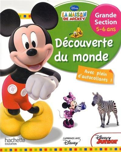 Découverte du monde grande section 5-6 ans La maison de Mickey