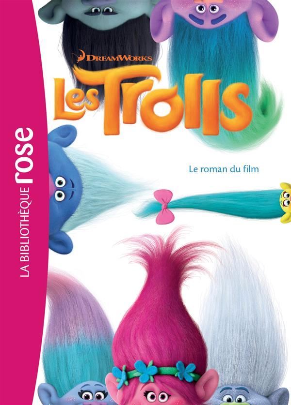 Les Trolls : Le roman du film