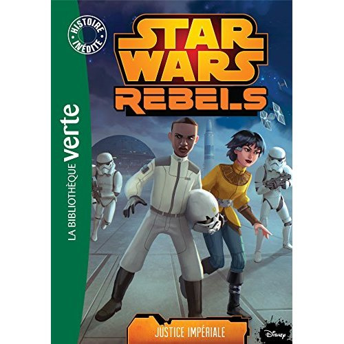 Star Wars Rebels Tome 8 : Justice impériale