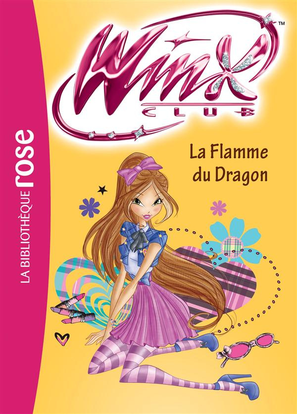 Winx Club Tome 58 : La flamme du dragon