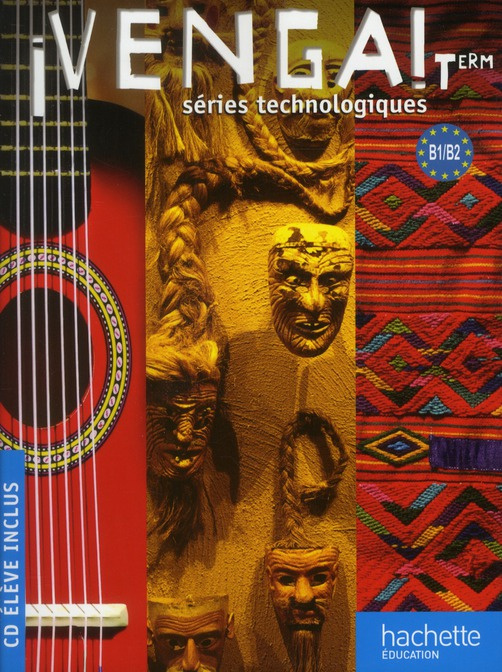Venga ! Tle Séries technologiques. Livre élève, avec 1 CD audio
