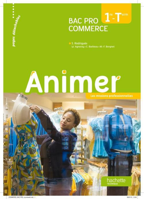 Animer 1e - Tle Bac Pro Commerce