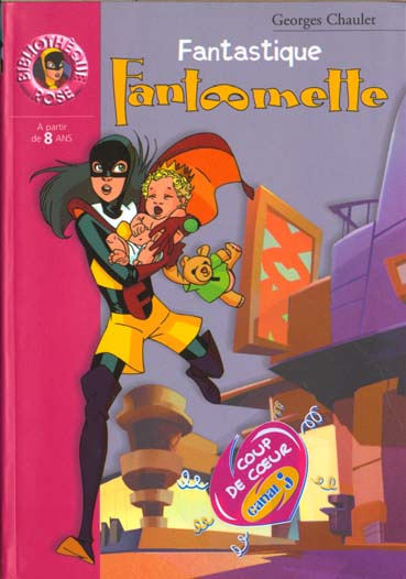Fantômette Tome 9 : Fantastique Fantômette