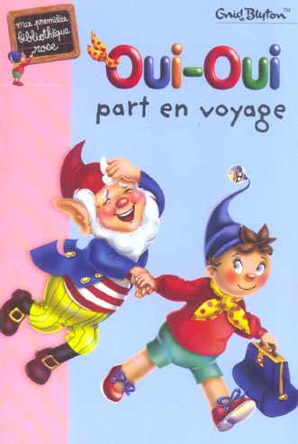 Oui-Oui part en voyage